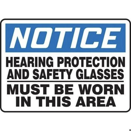 Accuform OSHA NOTICE SAFETY SIGN HEARING MPPE804XP MPPE804XP